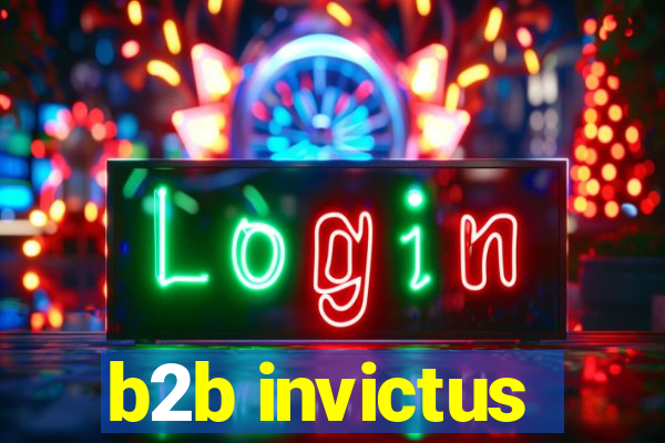 b2b invictus